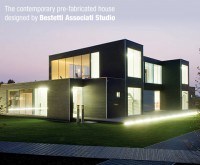 The contemporary pre-fabricated house designed by Bestetti Associati Studio