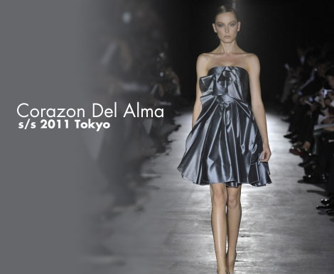Corazon Del Alma s/s 2011 Tokyo