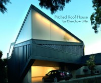 Pitched Roof House by Chenchow Little